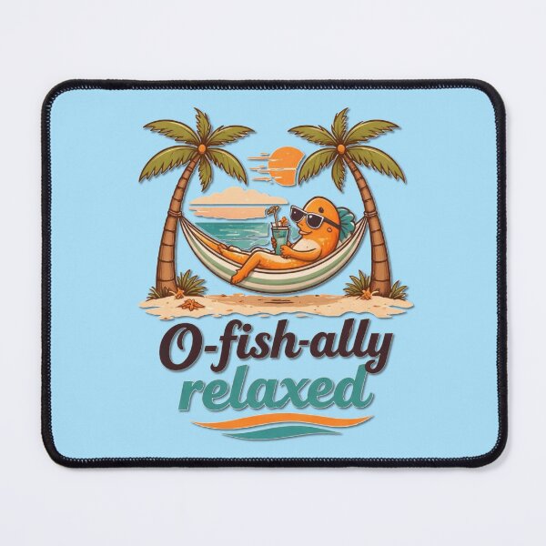 Item preview, O-fish-ally Relaxed designed and sold by Icareis-Studios.
