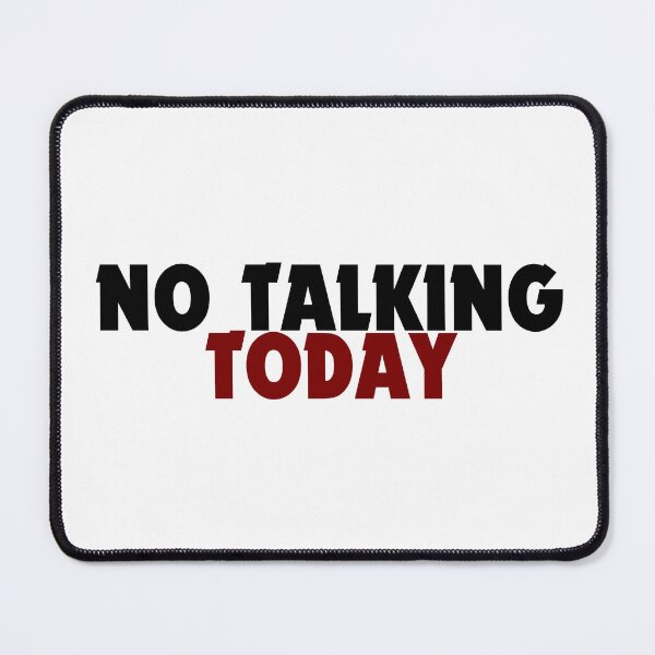 Item preview, No Talking Today Funny Introvert Design designed and sold by DomKo10.