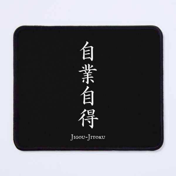 Item preview, 自業自得 (Jigou-Jitoku) - You reap what you sow自業自得 (Jigou-Jitoku) - Human emotions | Japanese Kanji Art designed and sold by KANJI T-SHIRT SHOP.