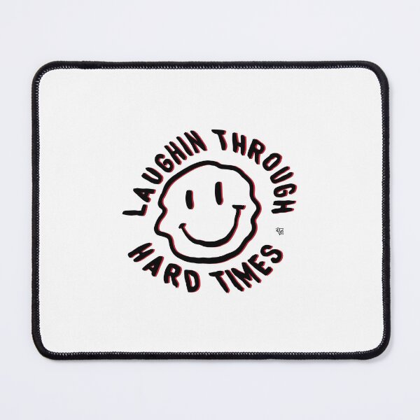 Item preview, Laughin Through Hard Times designed and sold by Davide Martini.