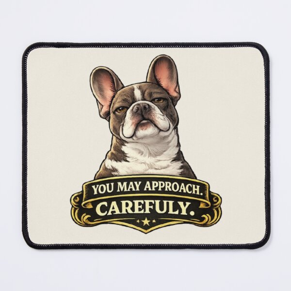Item preview, French Bulldog Owners Club – You May Approach Carefully Funny Frenchie Design designed and sold by Frenchie Fever.