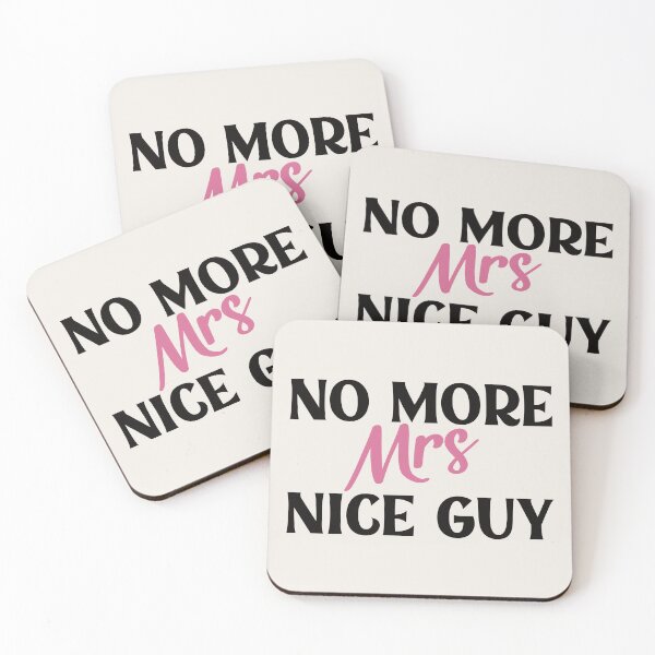 Item preview, No More Mrs Nice Guy - Sassy Women's Quote designed and sold by Primroaddesigns.