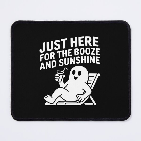 Item preview, Just Here For The Booze And Sunshine designed and sold by theartfulaspie.
