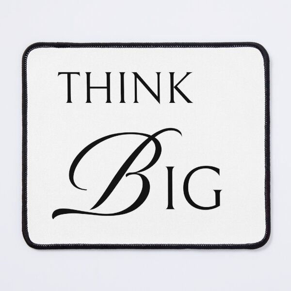 Item preview, Think Big Motivational Bold Statement Design designed and sold by Patina & Pixel.