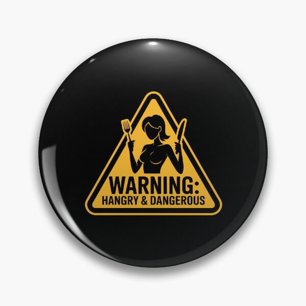 Item preview, Warning: Hangry & Dangerous designed and sold by jkrphoto.