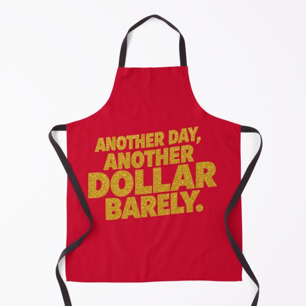 Item preview, “Another day, another dollar (barely).” designed and sold by Grixel's Paang Gala Shop.
