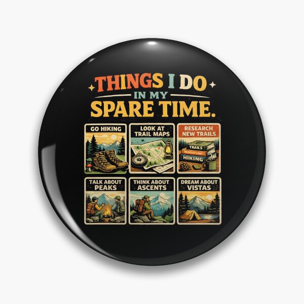 Item preview, Things I Do in My Spare Time Hiking designed and sold by JODYSMORGAN.