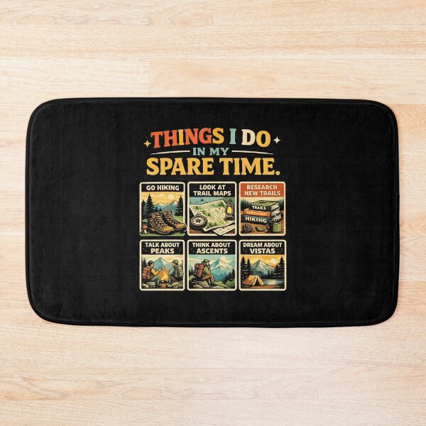 Item preview, Things I Do in My Spare Time Hiking designed and sold by JODYSMORGAN.