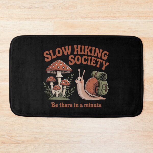Item preview, Slow Hikers Society Be There in A Minute Snail Hiking designed and sold by faridman.