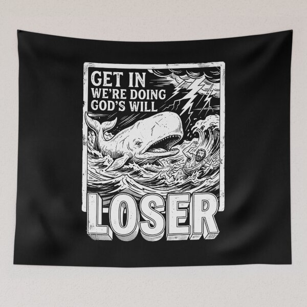 Item preview, Get In Loser We're Doing God's Will Funny Black White Whale Storm Retro designed and sold by graphixpolash.