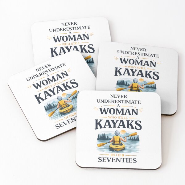Item preview, Never Underestimate Woman Who Still Kayaks in Her Seventies designed and sold by JODYSMORGAN.