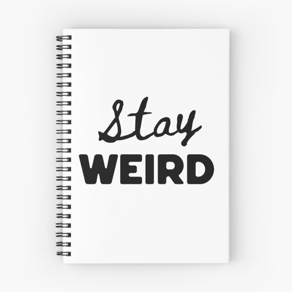 Item preview, Stay Weird Funny Bold Personality Statement Design designed and sold by Patina & Pixel.