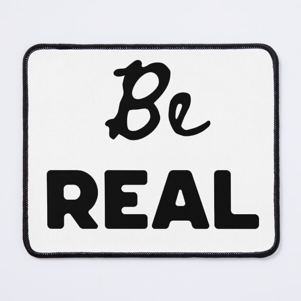 Item preview, Be Real Bold Authentic Statement Design designed and sold by Patina & Pixel.