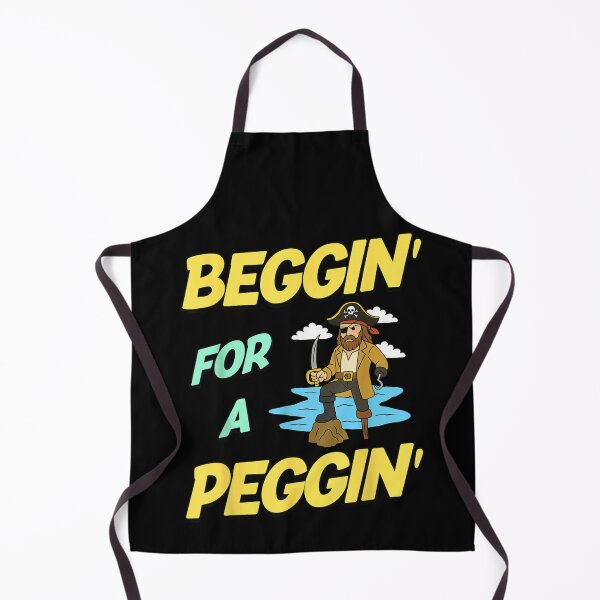 Item preview, Funny Pirate Peg Leg Beggin For A Peggin Sarcastic Nautical Sailing Humor designed and sold by Clyrexor.