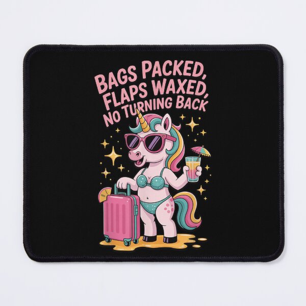 Item preview, Bags Packed Flaps Waxed No Turning Back Funny Vacation Unicorn Summer Holiday designed and sold by Clyrexor.