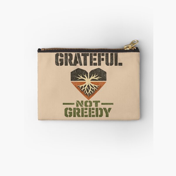 Item preview, Grateful Not Greedy designed and sold by xmoudx.