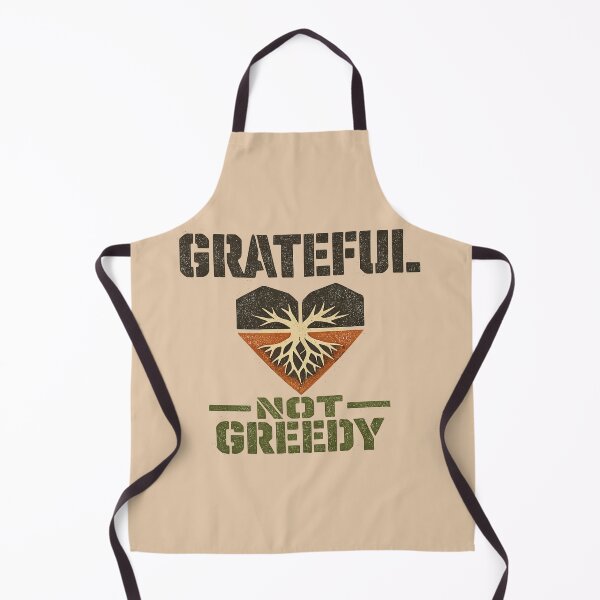 Item preview, Grateful Not Greedy designed and sold by fadilow.