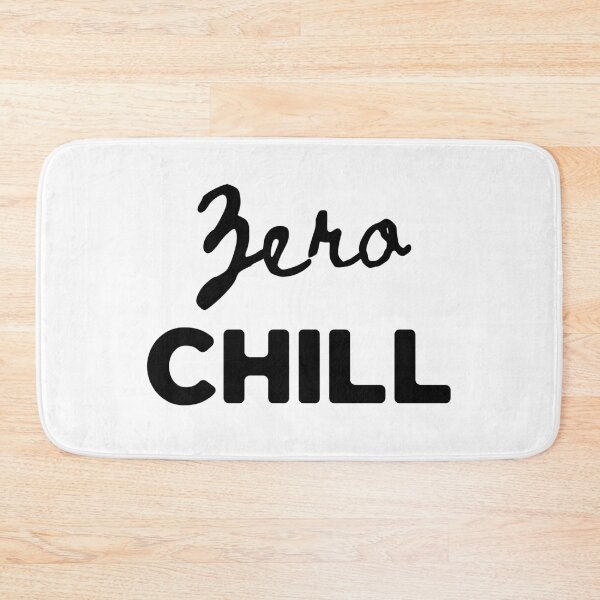 Item preview, Zero Chill Funny Bold Attitude Statement Design designed and sold by Patina & Pixel.