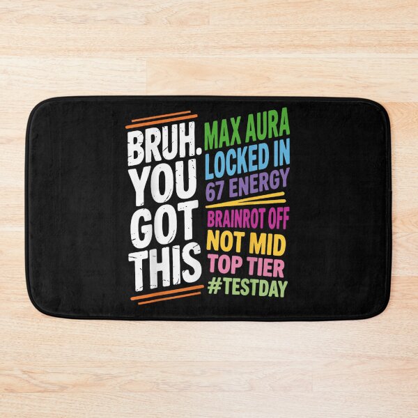 Item preview, Bruh You Got This Max Aura Locked In Top Tier Exam Motivation Gen Z Slang designed and sold by StanaLuis.