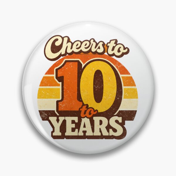 Item preview, Cheers to 10 Years – Funny 10th Birthday / Anniversary Celebration Design designed and sold by rushaib.