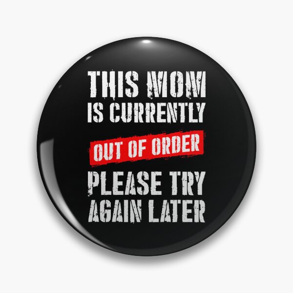 Item preview, Tired Moms Mom Off Duty This Mom Is Out Of Order Busy Moms designed and sold by DeJuasLincoln.