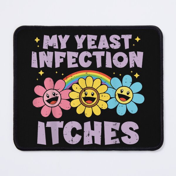 Item preview, My Yeast Infection Itches Funny Sarcastic Groovy Flower Rainbow Aesthetic Design designed and sold by Plonkylar.