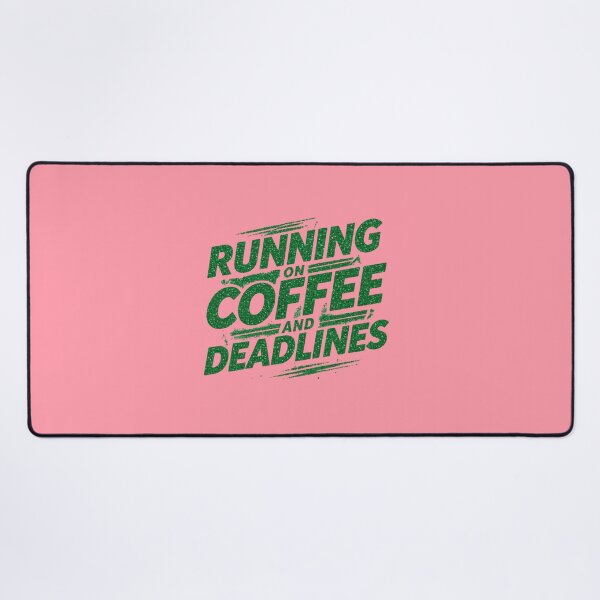 Item preview, “Running on coffee and deadlines.” - Ruddy designed and sold by Grixel's Paang Gala Shop.