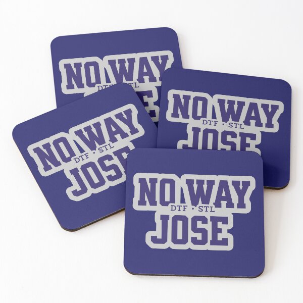 Item preview, No Way Jose DTF STL St. Louis HBO Jason Bateman designed and sold by HaggisVitae.