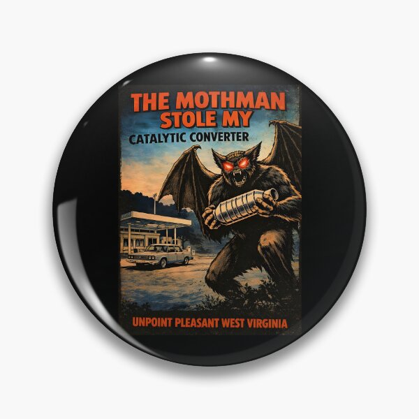 Item preview, Copy of the mothman stole my Catalytic converter designed and sold by gear-posters.