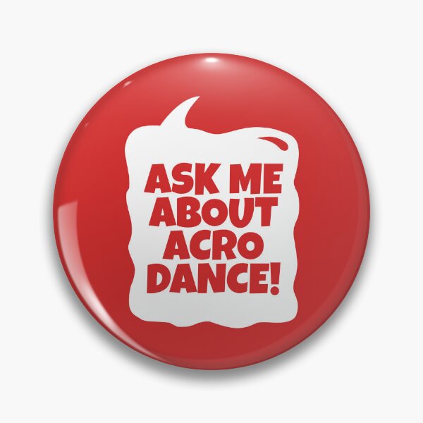 Item preview, Ask Me About Acro Dance designed and sold by MaryAller.