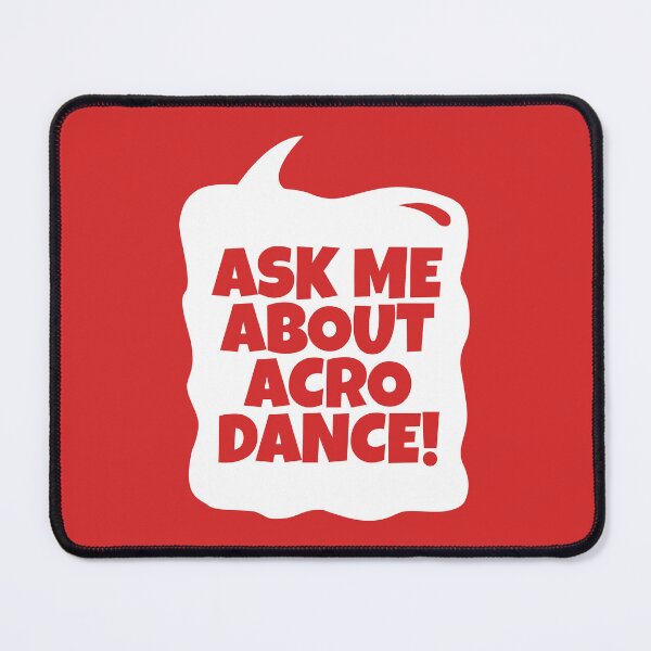 Item preview, Ask Me About Acro Dance designed and sold by MaryAller.