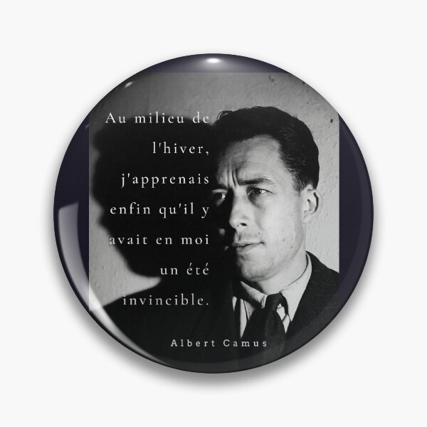 Item preview, Albert Camus black and white portrait and quote: Au milieu de l'hiver, j'apprenais enfin designed and sold by artbleed.