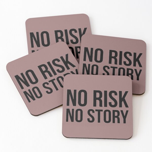 Item preview, "No Risk No Story" – The Ultimate Adventurer's Quote designed and sold by Sarvionstudio.
