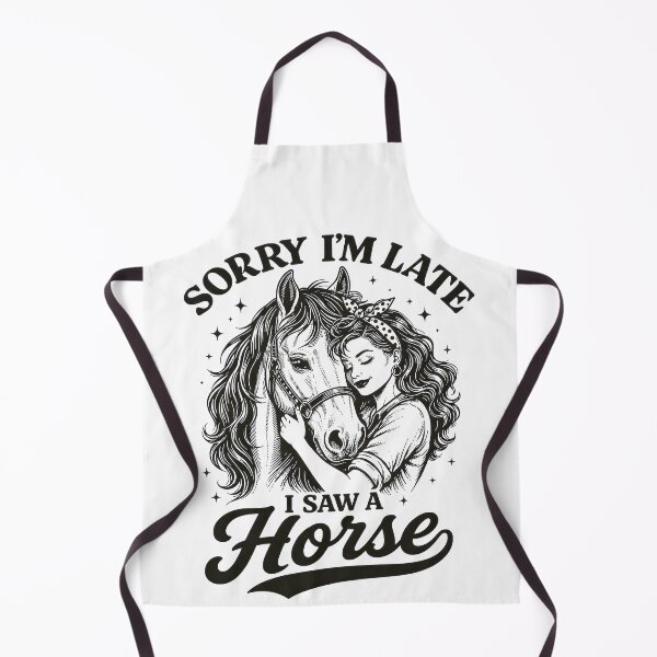Item preview, Sorry I'm Late I Saw A Horse Funny Horse Girl Quote Equestrian Lover Gift designed and sold by justinhmorton.