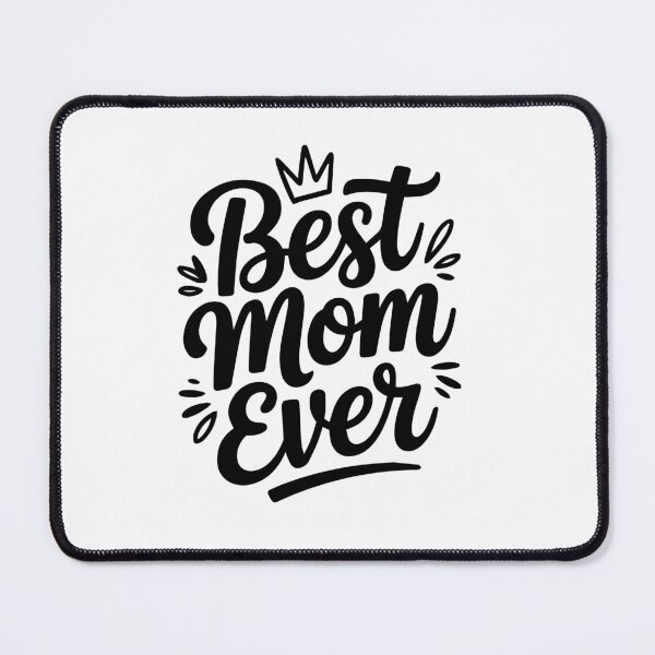 Item preview, Best Mom Ever T Shirt designed and sold by ThreadBeat.