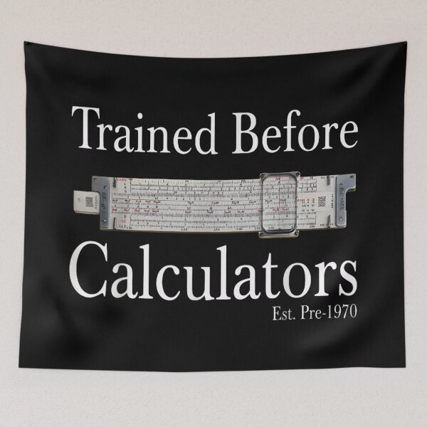 Item preview, Trained Before Calculators Established Pre-1970 Vintage Slide Rule Engineer Math Teacher Gift designed and sold by LittleNhutton.