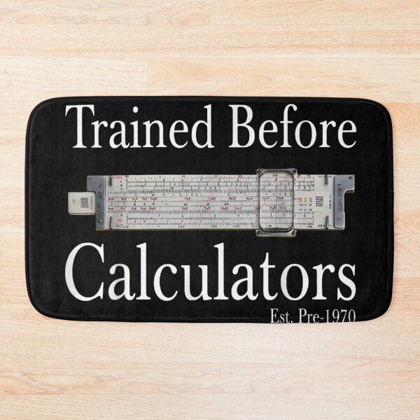Item preview, Trained Before Calculators Established Pre-1970 Vintage Slide Rule Engineer Math Teacher Gift designed and sold by LittleNhutton.