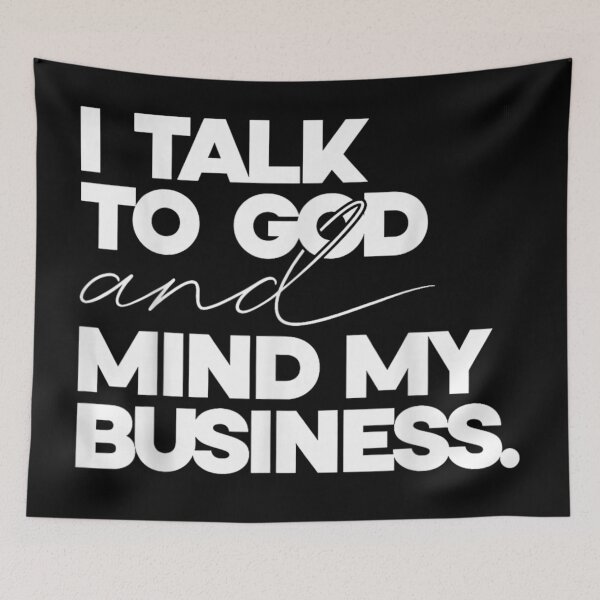 Item preview, I Talk To God And Mind My Business Minimalist Typography Inspirational Quote designed and sold by LittleNhutton.