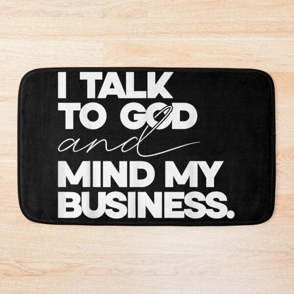 Item preview, I Talk To God And Mind My Business Minimalist Typography Inspirational Quote designed and sold by LittleNhutton.