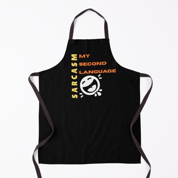 Item preview, SARCASM My Second Language designed and sold by ActOutTees.