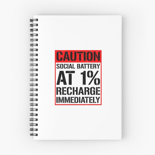 Item preview, Warning Social Batteries Critically Low Introvert designed and sold by JohnVBurks.
