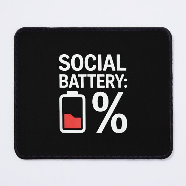 Item preview, Social Battery Percent Introvert Humor Quote designed and sold by JohnVBurks.