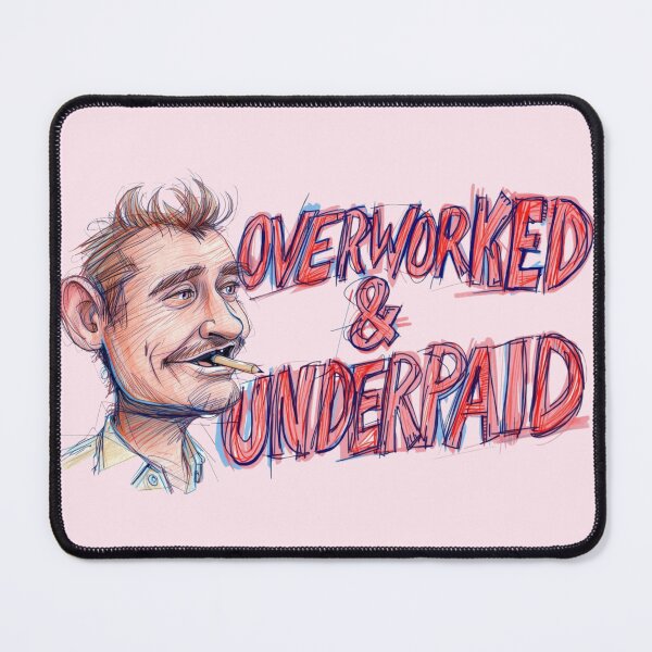 Item preview, “Overworked & underpaid.” - Lavender Pink designed and sold by Grixel's Paang Gala Shop.