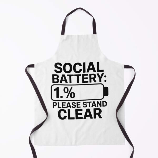 Item preview, Social Battery One Percent Left Please Stay Clear designed and sold by JohnVBurks.