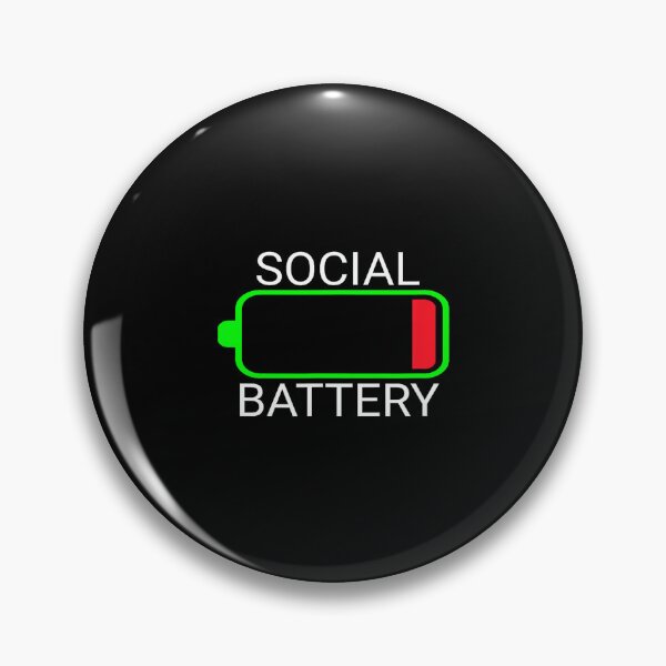 Item preview, Social Battery is Empty designed and sold by JohnVBurks.