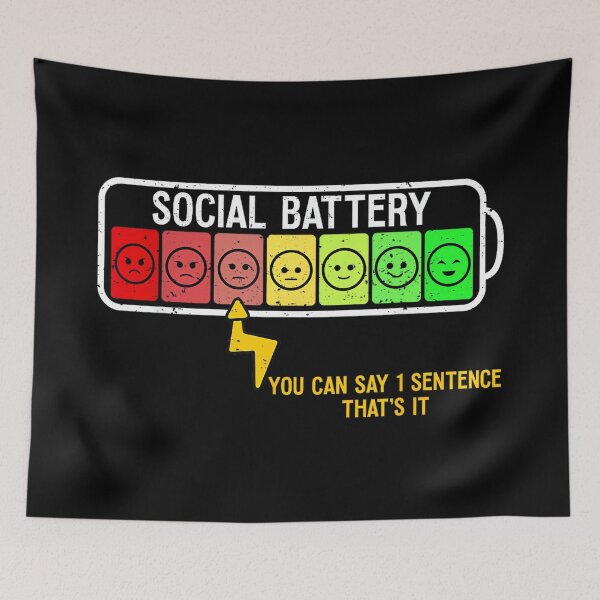 Item preview, social battery funny introvert social small talk socializing designed and sold by JohnVBurks.