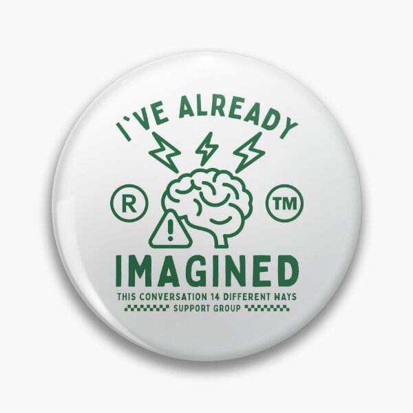 Item preview, I've already imagined this conversation 14 different ways designed and sold by Peerless-Prime.