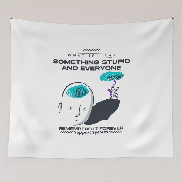 Item preview, What if I say something stupid and everyone remembers it forever designed and sold by Peerless-Prime.