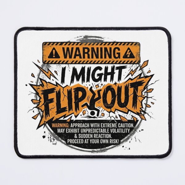 Item preview, Warning I Might Flip Out - Funny Volatility & Sarcastic Humor Graphic designed and sold by Wear Sculpt.