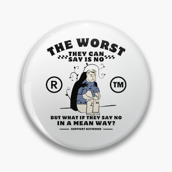 Item preview, The worst they can say is no but what if they say no in a mean way ? designed and sold by Peerless-Prime.